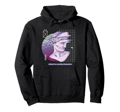 Vaporwave Sculpture Thats Unfortunate Hoodie - Aesthetic Graphic Unisex - T-Shirt, Sweatshirt, Hoodie