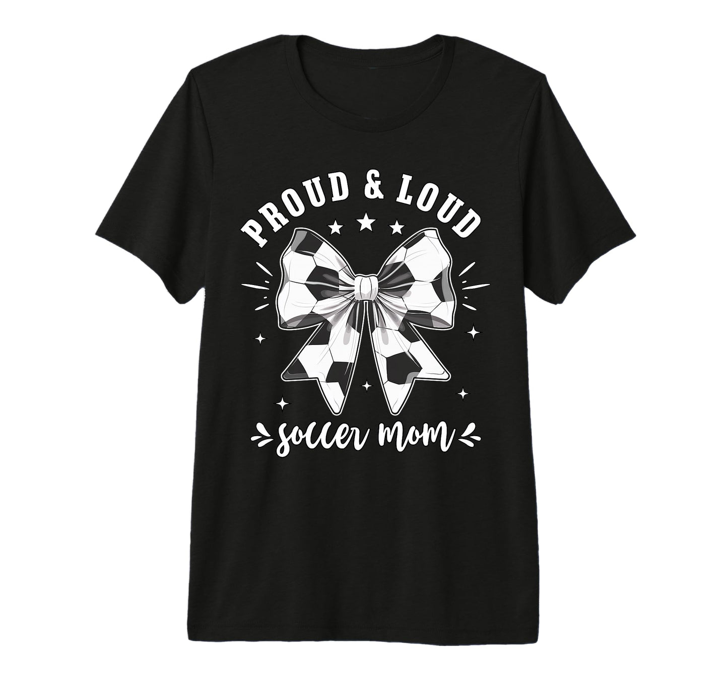 Soccer Mom Proud And Loud Raising T-Shirt - Minimalist Print for Adults - T-Shirt, Sweatshirt, Hoodie