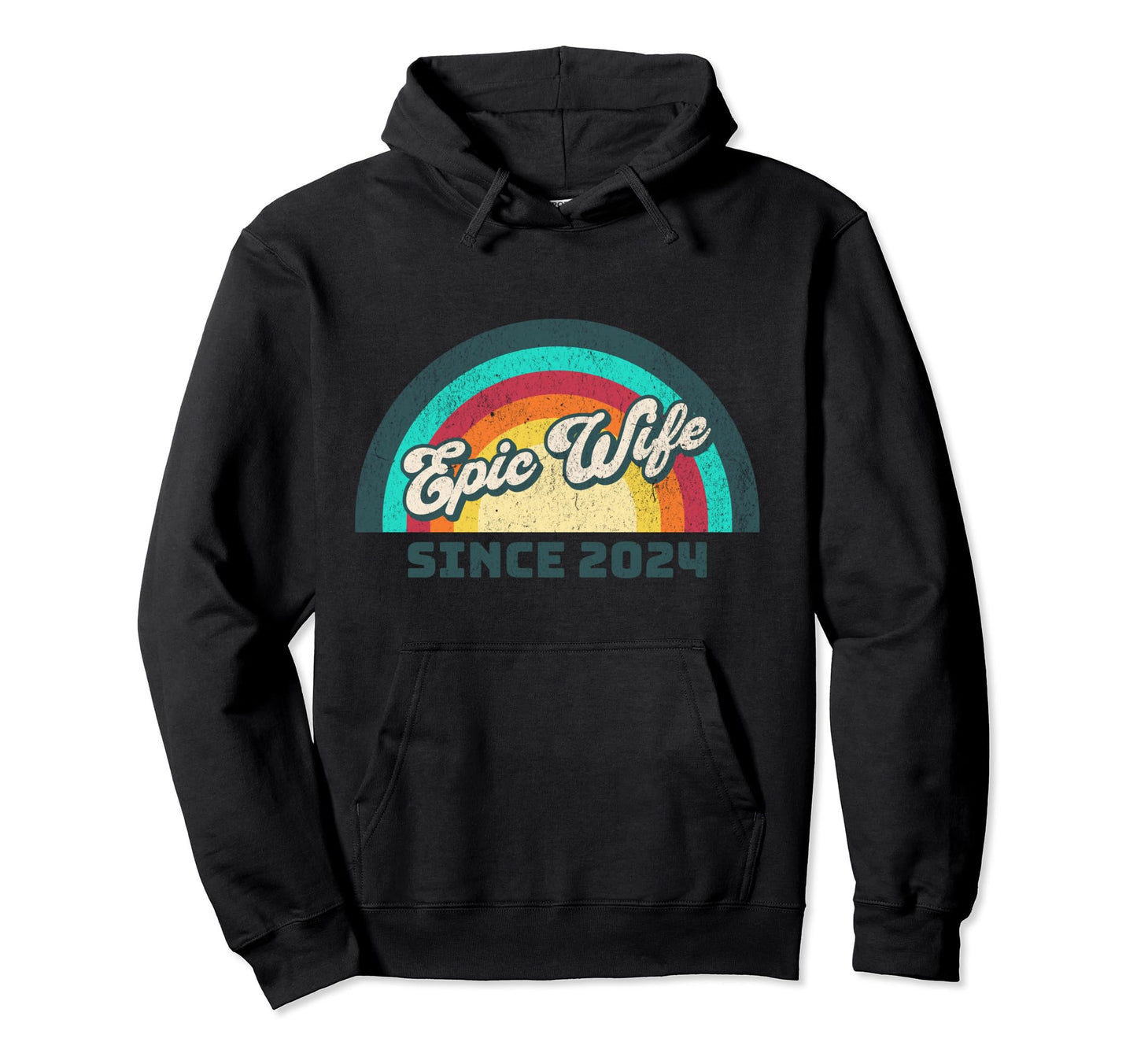Epic Wife Since 2024 Wedding Hoodie - Novelty Apparel for Adults - T-Shirt, Sweatshirt, Hoodie