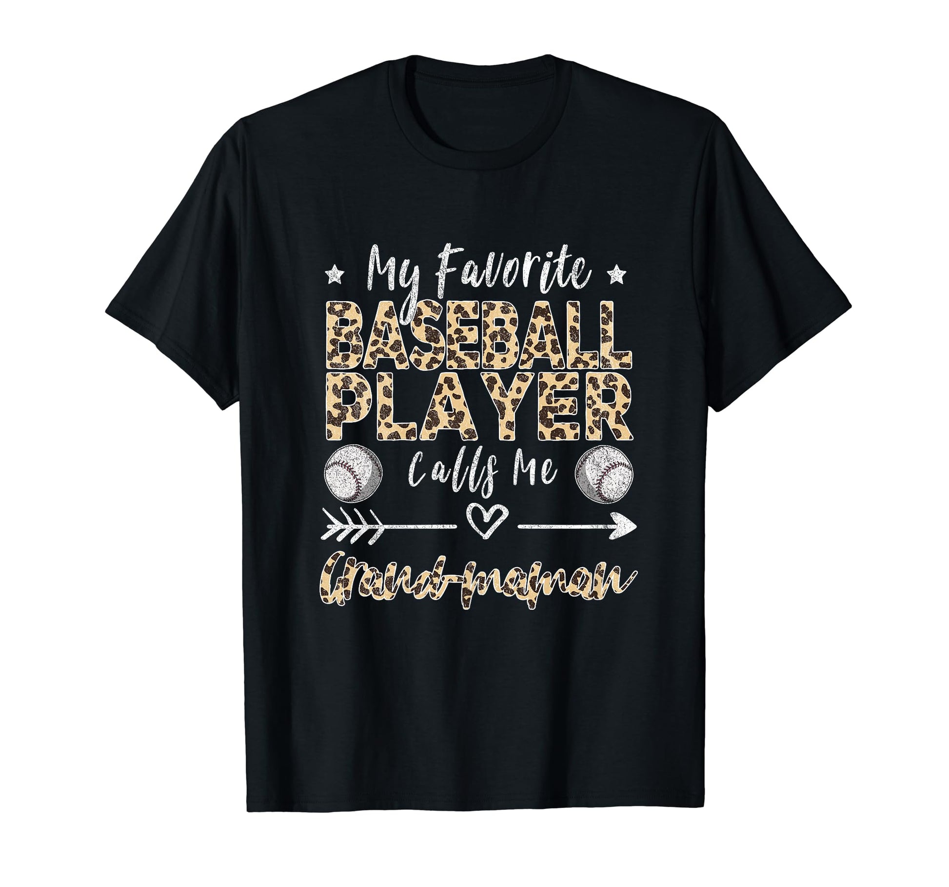 My Favorite Baseball Player Calls Me Grand T-Shirt - Graphic Print Unisex - T-Shirt, Sweatshirt, Hoodie