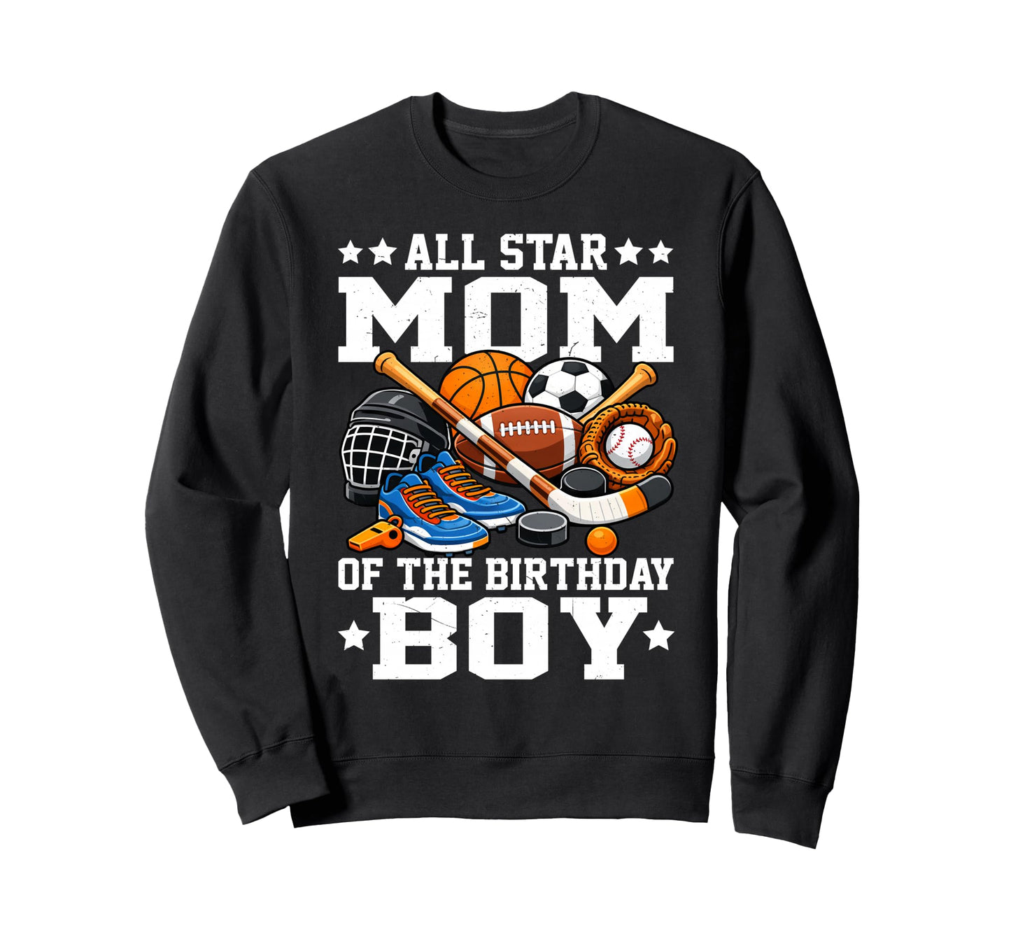 Ll Star Mom Birthday Basketball Sweatshirt - Fun Novelty Design Unisex - T-Shirt, Sweatshirt, Hoodie