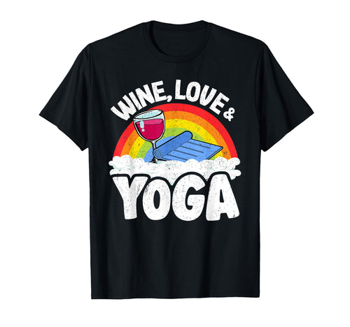 Wine Love Yoga Mat Rainbow Yoga T-Shirt - Streetwear Style for Adults - T-Shirt, Sweatshirt, Hoodie