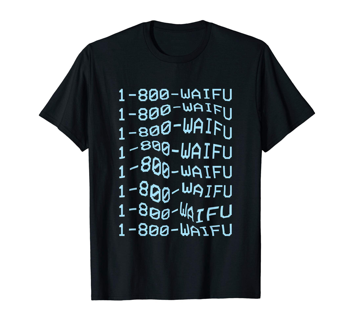 1 800 Waifu Vaporwave Aesthetic T-Shirt - Trendy Graphic for Adults - T-Shirt, Sweatshirt, Hoodie