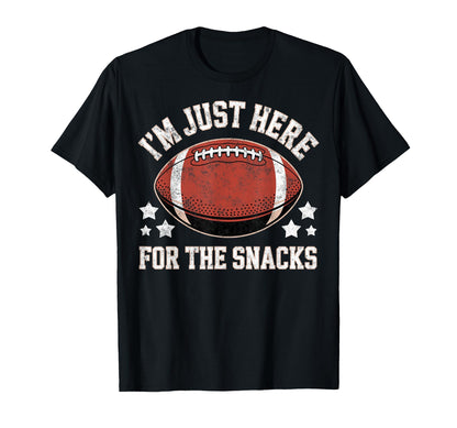 Im Just Here Snacks Funny Joke Football T-Shirt - Graphic Print for Adults - T-Shirt, Sweatshirt, Hoodie