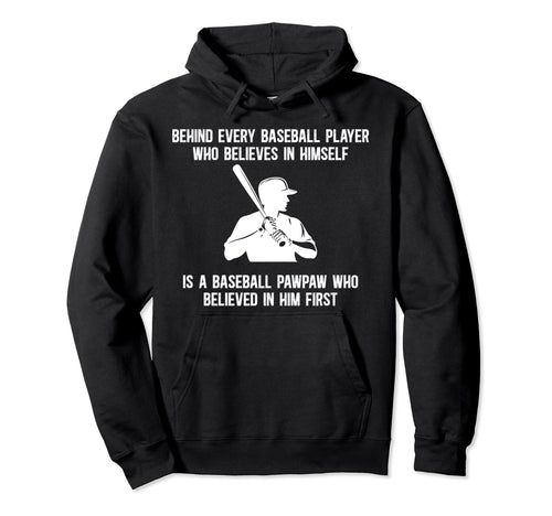 Baseball Pawpaw Who Believed Pawpaw Hoodie - Aesthetic Graphic Men Women - T-Shirt, Sweatshirt, Hoodie