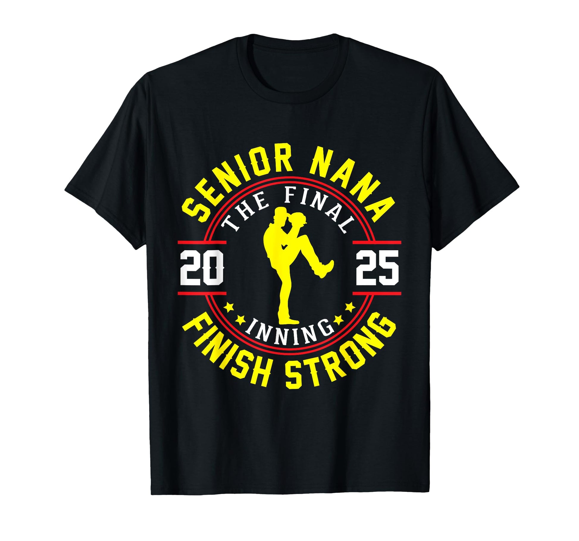 Baseball Player Senior Nana 2025 T-Shirt - Streetwear Style Men Women - T-Shirt, Sweatshirt, Hoodie