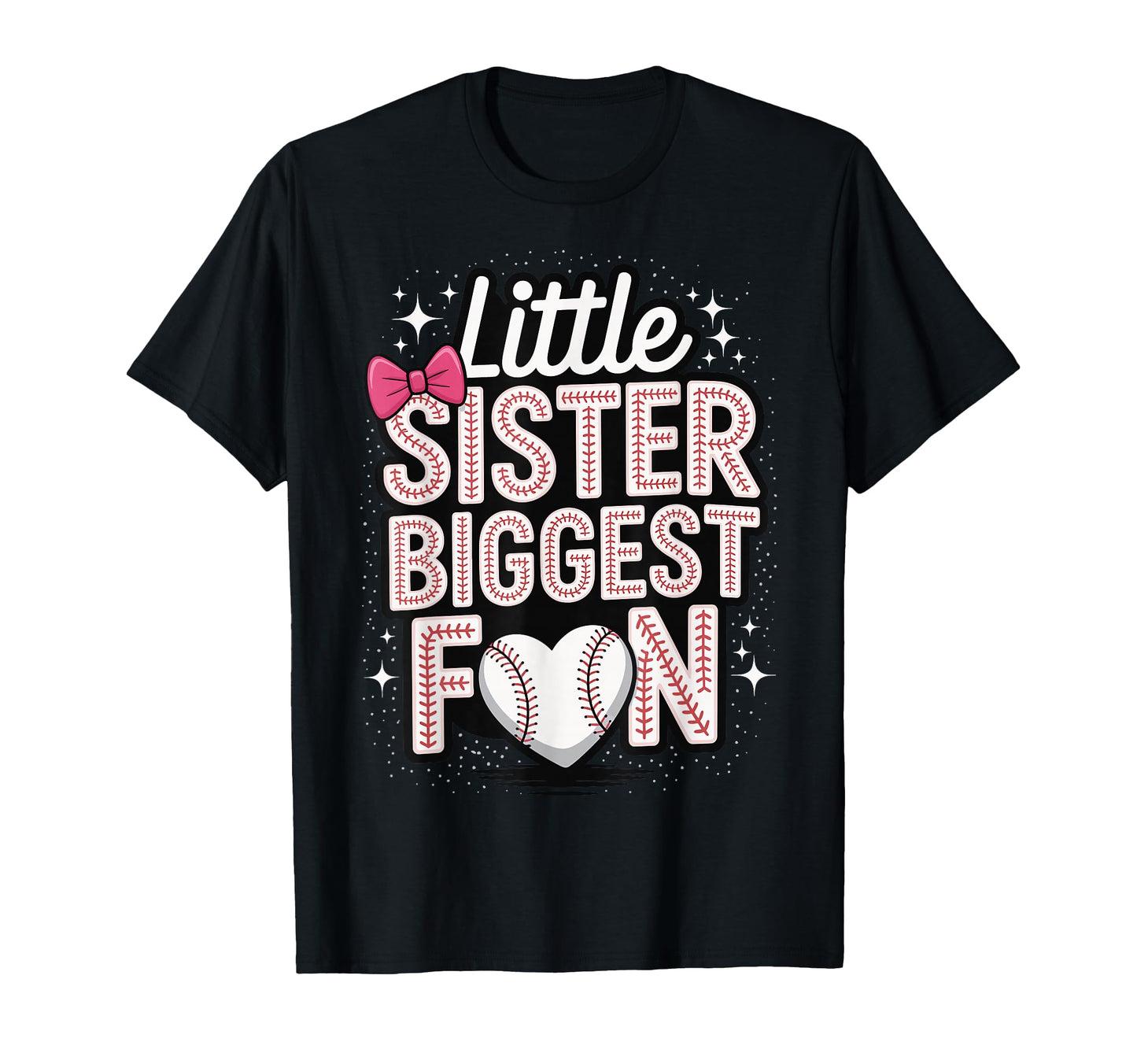 Little Sister Biggest Fan Baseball T-Shirt - Graphic Print for Adults - T-Shirt, Sweatshirt, Hoodie