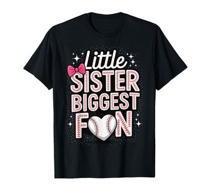 Little Sister Biggest Fan Baseball T-Shirt - Graphic Print for Adults - T-Shirt, Sweatshirt, Hoodie