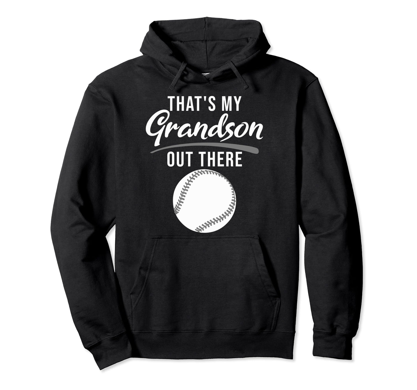 Thats My Grandson Out There Funny Grandma Hoodie - Graphic Print Unisex - T-Shirt, Sweatshirt, Hoodie