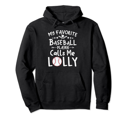 My Favorite Baseball Player Calls Me Hoodie - Custom Art Print Unisex - T-Shirt, Sweatshirt, Hoodie