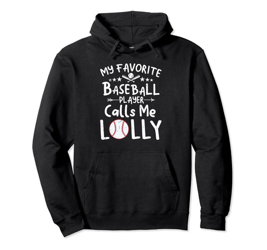 My Favorite Baseball Player Calls Me Hoodie - Custom Art Print Unisex - T-Shirt, Sweatshirt, Hoodie