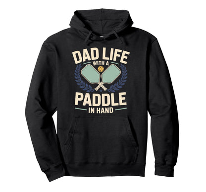 Pickleball Dad Papa Paddle Sport Coach Hoodie - Graphic Print Men Women - T-Shirt, Sweatshirt, Hoodie