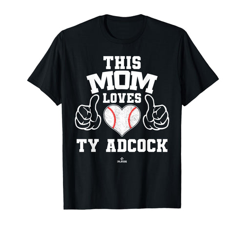 This Mom Loves Ty Adcock Prospect T-Shirt - Casual Everyday Wear Men Women - T-Shirt, Sweatshirt, Hoodie