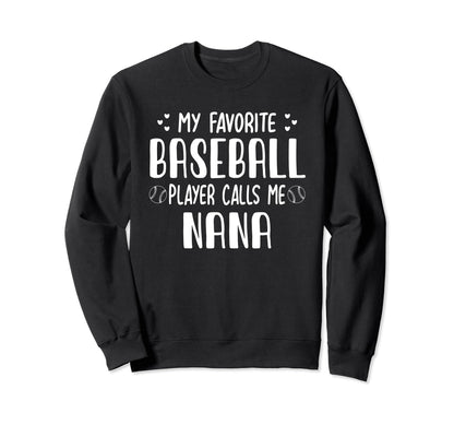 My Favorite Baseball Player Calls Me Sweatshirt - Unique Graphic Unisex - T-Shirt, Sweatshirt, Hoodie