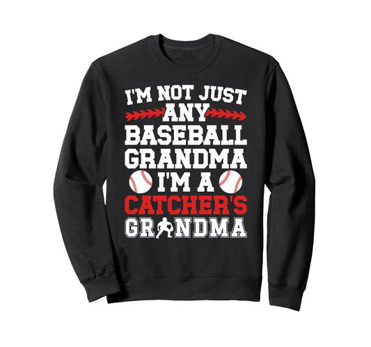 Im Baseball Catcher Grandma Baseball Sweatshirt - Custom Art Print Unisex - T-Shirt, Sweatshirt, Hoodie