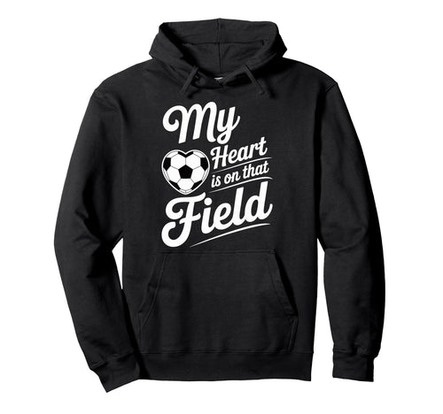My Heart Is That Field Soccer Player Hoodie - Minimalist Print for Adults - T-Shirt, Sweatshirt, Hoodie