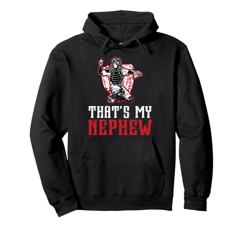 Proud Baseball Catcher Uncle Baseball Hoodie - Streetwear Style Unisex - T-Shirt, Sweatshirt, Hoodie