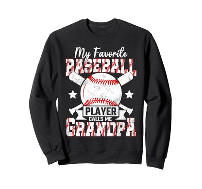 Fathers Day My Favorite Baseball Sweatshirt - Graphic Print for Adults - T-Shirt, Sweatshirt, Hoodie