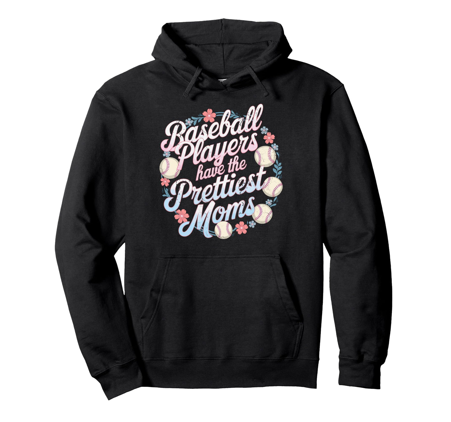Baseball Parents Baseball Players Have Hoodie - Novelty Apparel for Adults - T-Shirt, Sweatshirt, Hoodie