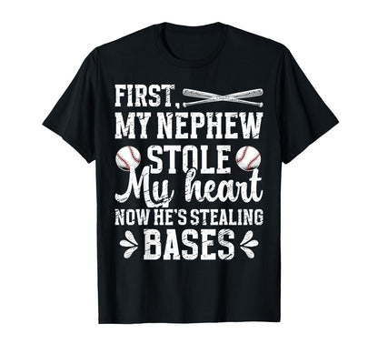 Hes Stealling Bases Baseball Aunt T-Shirt - Unique Graphic Men Women - T-Shirt, Sweatshirt, Hoodie