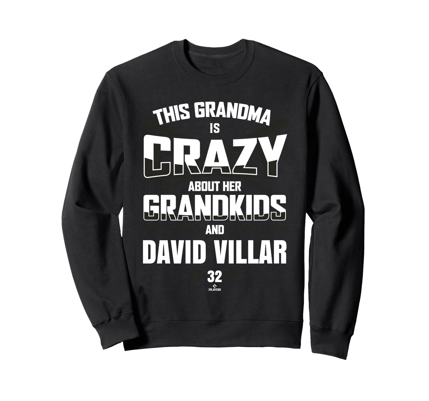 Grandma Crazy David Villar San Sweatshirt - Novelty Apparel Men Women - T-Shirt, Sweatshirt, Hoodie