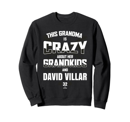 Grandma Crazy David Villar San Sweatshirt - Novelty Apparel Men Women - T-Shirt, Sweatshirt, Hoodie