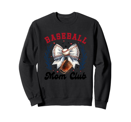 Baseball Mom Club Enthusiastic Support Sweatshirt - Unique Graphic Unisex - T-Shirt, Sweatshirt, Hoodie