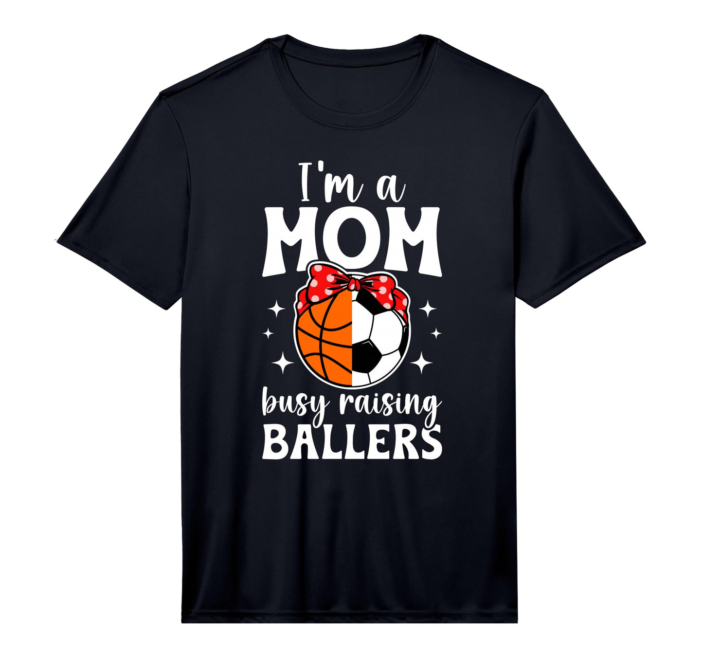Mens Im Mom Busy Raising Ballers T-Shirt - Minimalist Print for Adults - T-Shirt, Sweatshirt, Hoodie