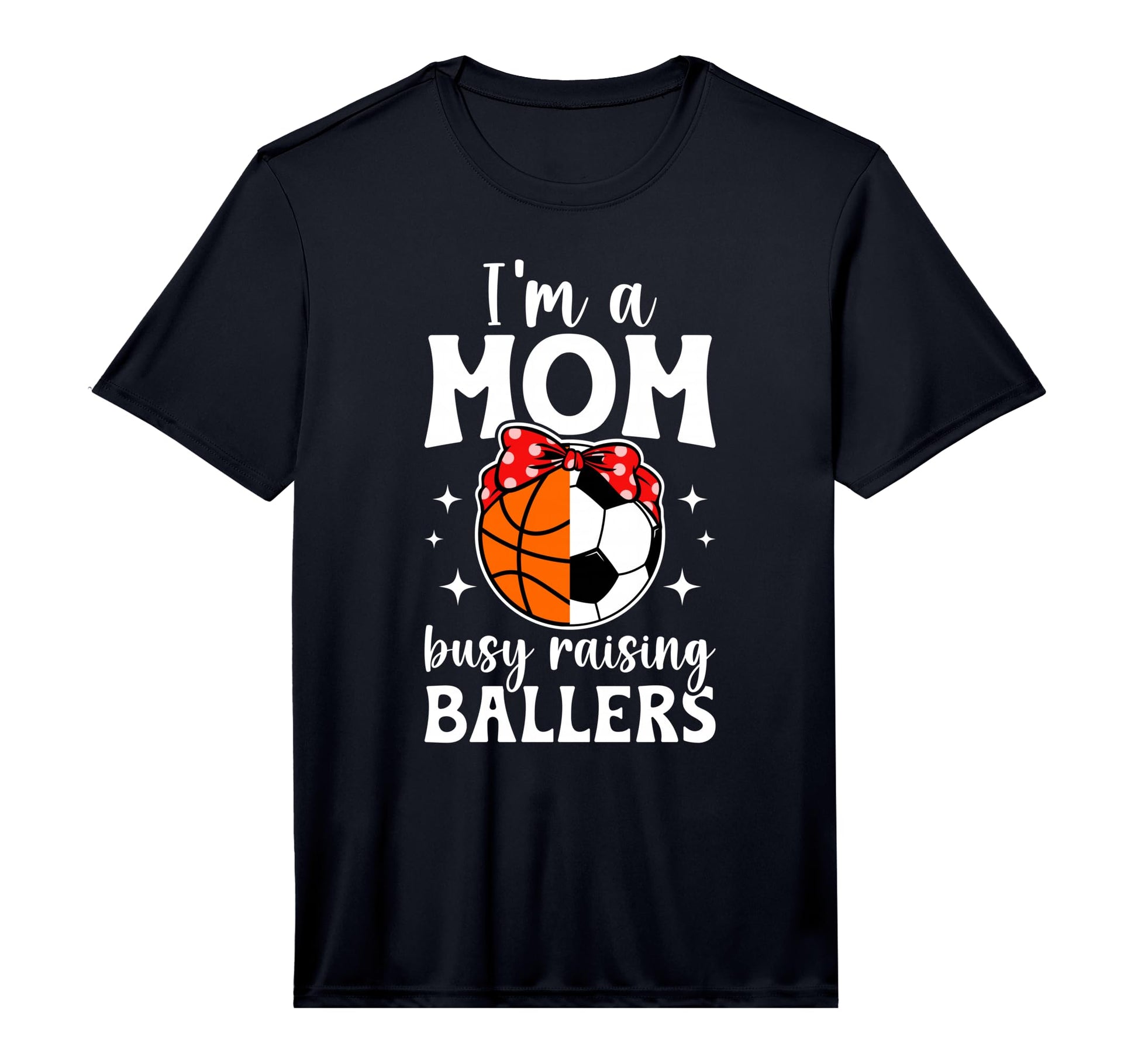 Mens Im Mom Busy Raising Ballers T-Shirt - Minimalist Print for Adults - T-Shirt, Sweatshirt, Hoodie