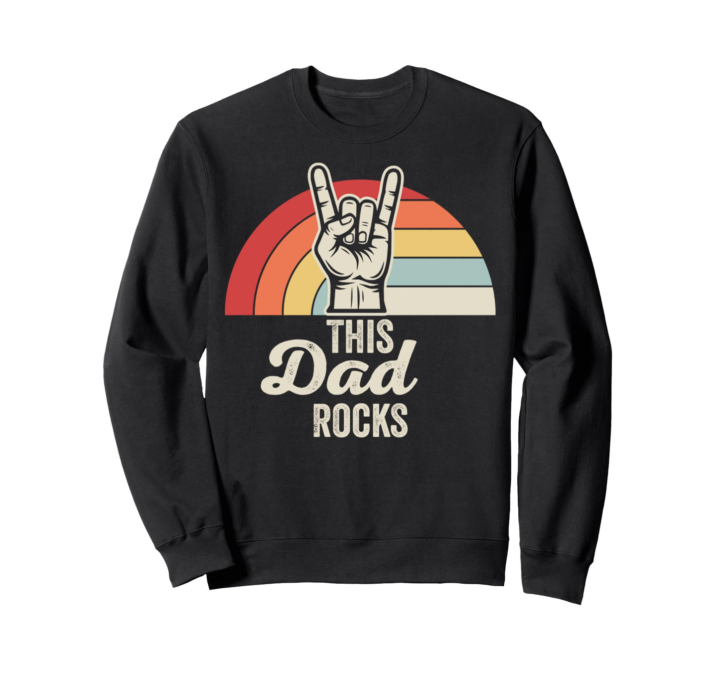 This Dad Rocks Rainbow Hand Sign Sweatshirt - Unique Graphic Men Women - T-Shirt, Sweatshirt, Hoodie