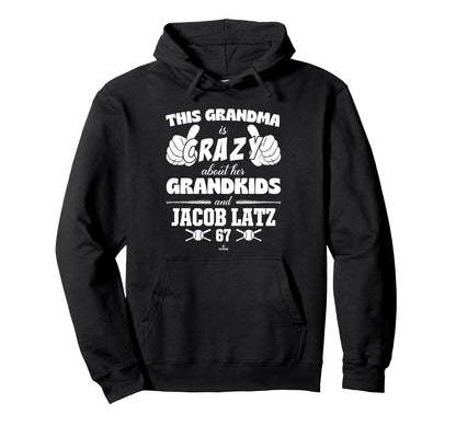 Grandma Crazy Jacob Latz Texas Hoodie - Casual Everyday Wear Unisex - T-Shirt, Sweatshirt, Hoodie