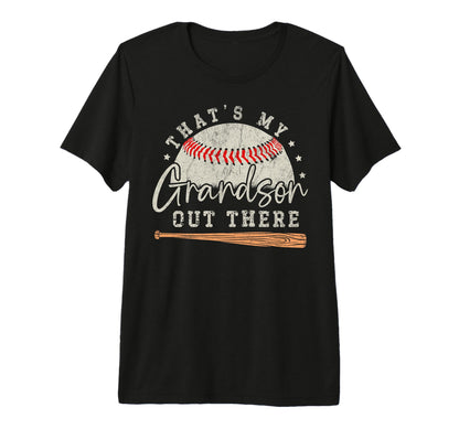 Proud Baseball Grandpa Thats My T-Shirt - Streetwear Style for Adults - T-Shirt, Sweatshirt, Hoodie