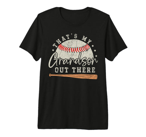Proud Baseball Grandpa Thats My T-Shirt - Streetwear Style for Adults - T-Shirt, Sweatshirt, Hoodie