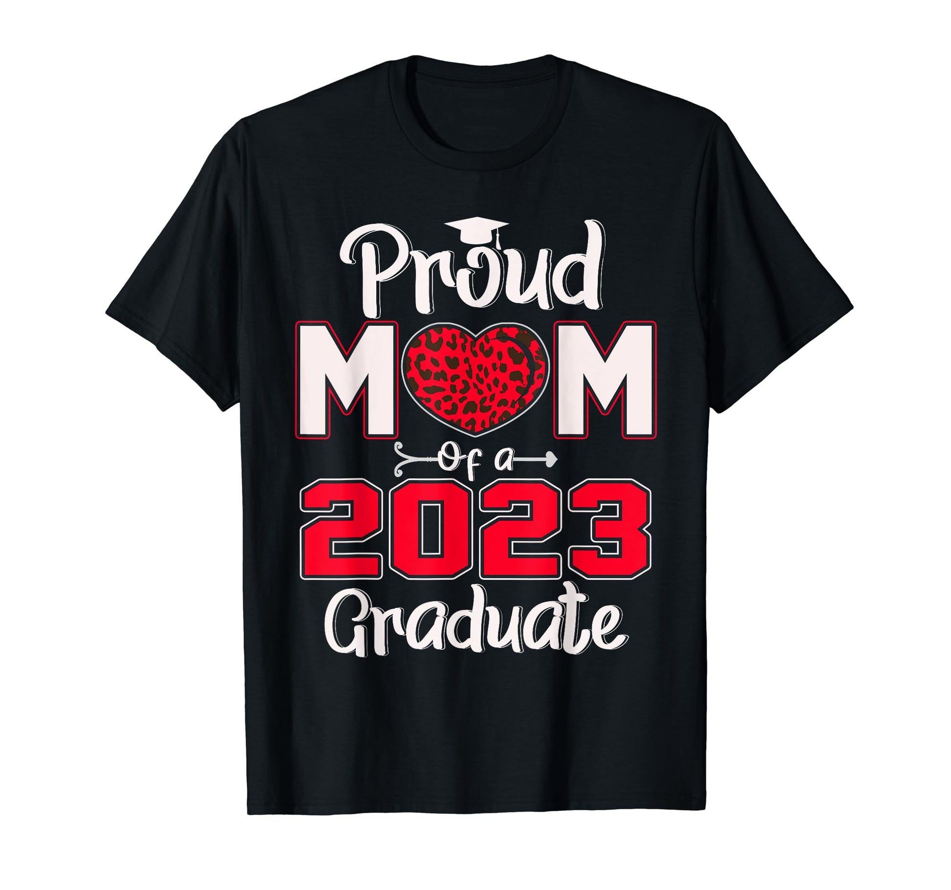 Proud Mom Class 2023 Graduate Senior 23 T-Shirt - Trendy Graphic Unisex - T-Shirt, Sweatshirt, Hoodie