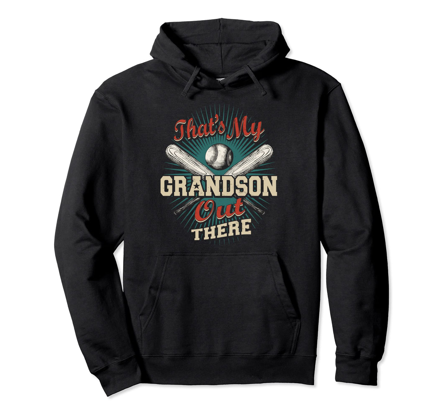 Thats My Grandson Out There Baseball Hoodie - Minimalist Print Unisex - T-Shirt, Sweatshirt, Hoodie