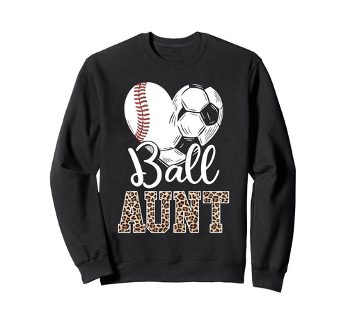 Ball Aunt Heart Baseball Soccer Sweatshirt - Unique Graphic for Adults - T-Shirt, Sweatshirt, Hoodie