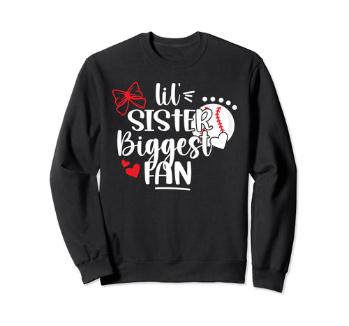 Lil Sister Baseball Sister Baseball Sweatshirt - Novelty Apparel Unisex - T-Shirt, Sweatshirt, Hoodie