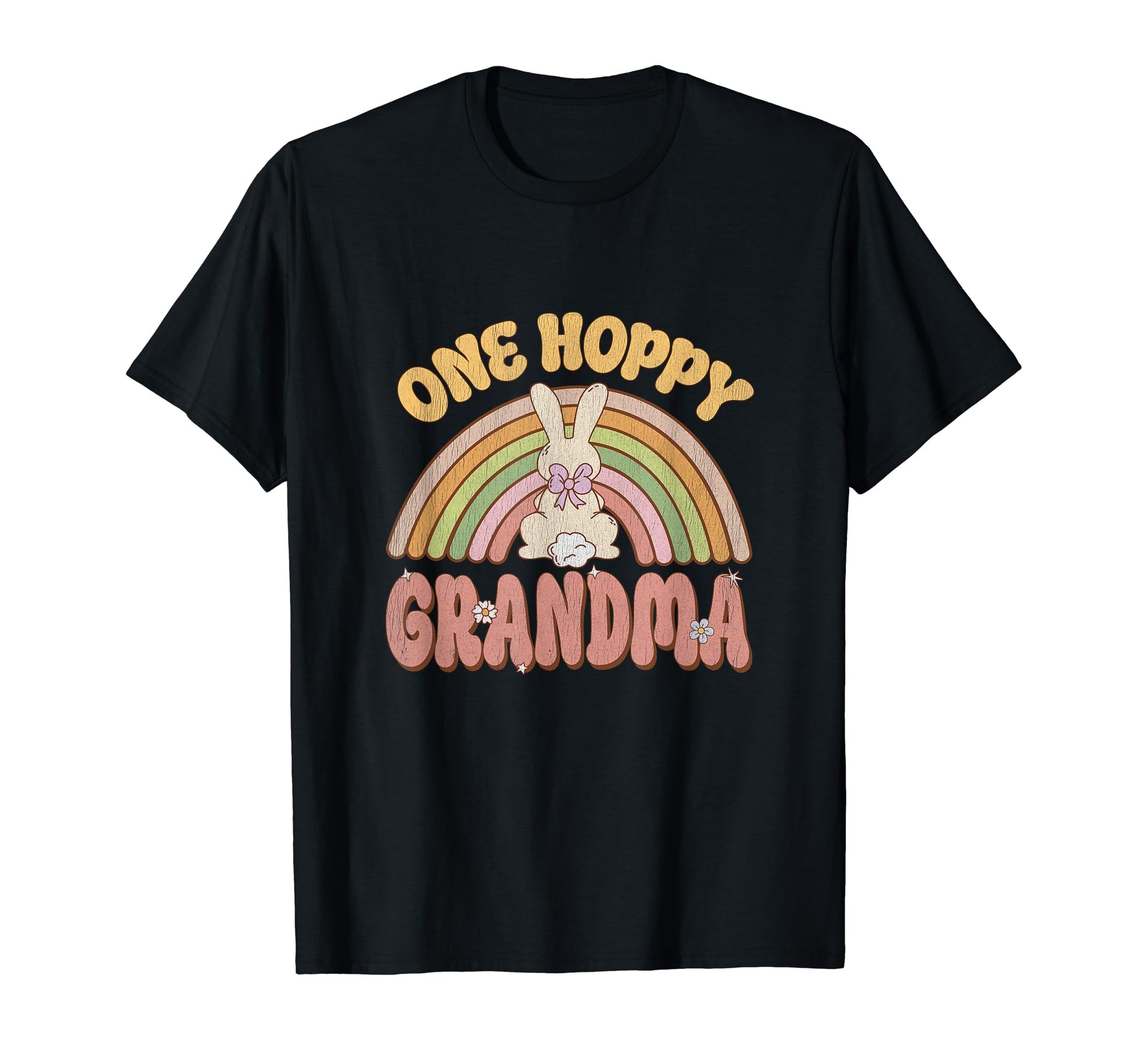 One Hoppy Grandma Bunny Easter Rainbow T-Shirt - Unique Graphic for Adults - T-Shirt, Sweatshirt, Hoodie