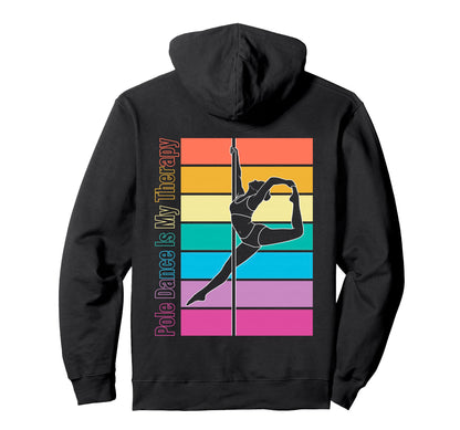 Pole Dance Is My Therapy Rainbow Pole Hoodie - Unique Graphic Unisex - T-Shirt, Sweatshirt, Hoodie