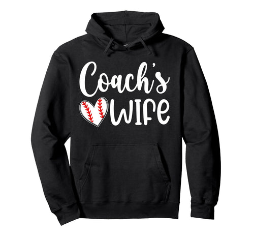 Baseball Coachs Wife Baseball Coach Wife Hoodie - Aesthetic Graphic Unisex - T-Shirt, Sweatshirt, Hoodie