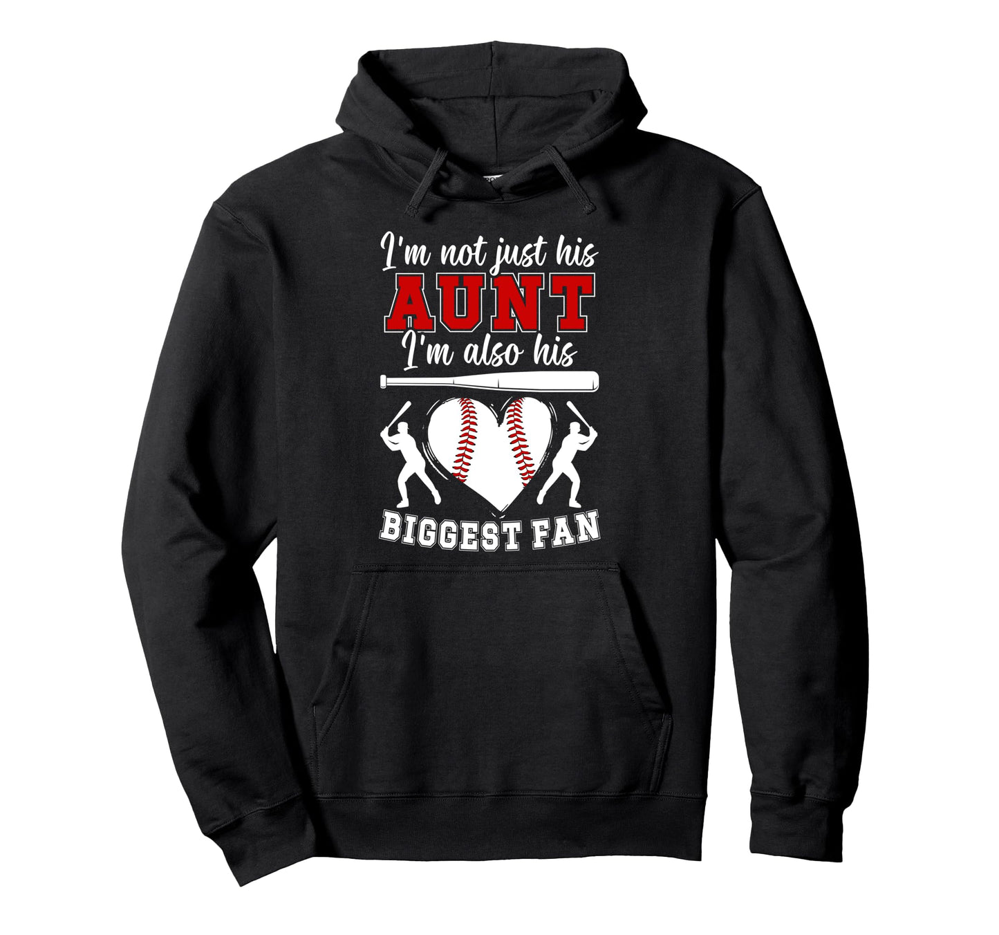 His Biggest Fan Baseball Aunt Baseball Hoodie - Trendy Graphic for Adults - T-Shirt, Sweatshirt, Hoodie