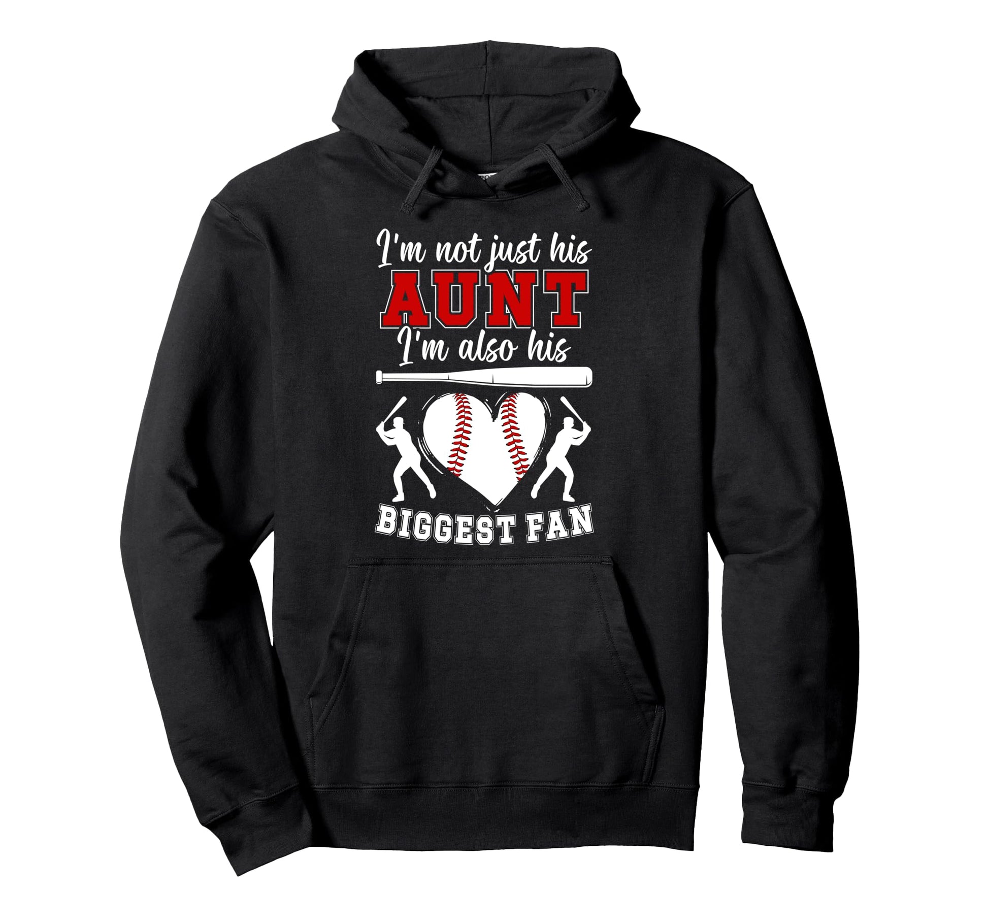 His Biggest Fan Baseball Aunt Baseball Hoodie - Trendy Graphic for Adults - T-Shirt, Sweatshirt, Hoodie