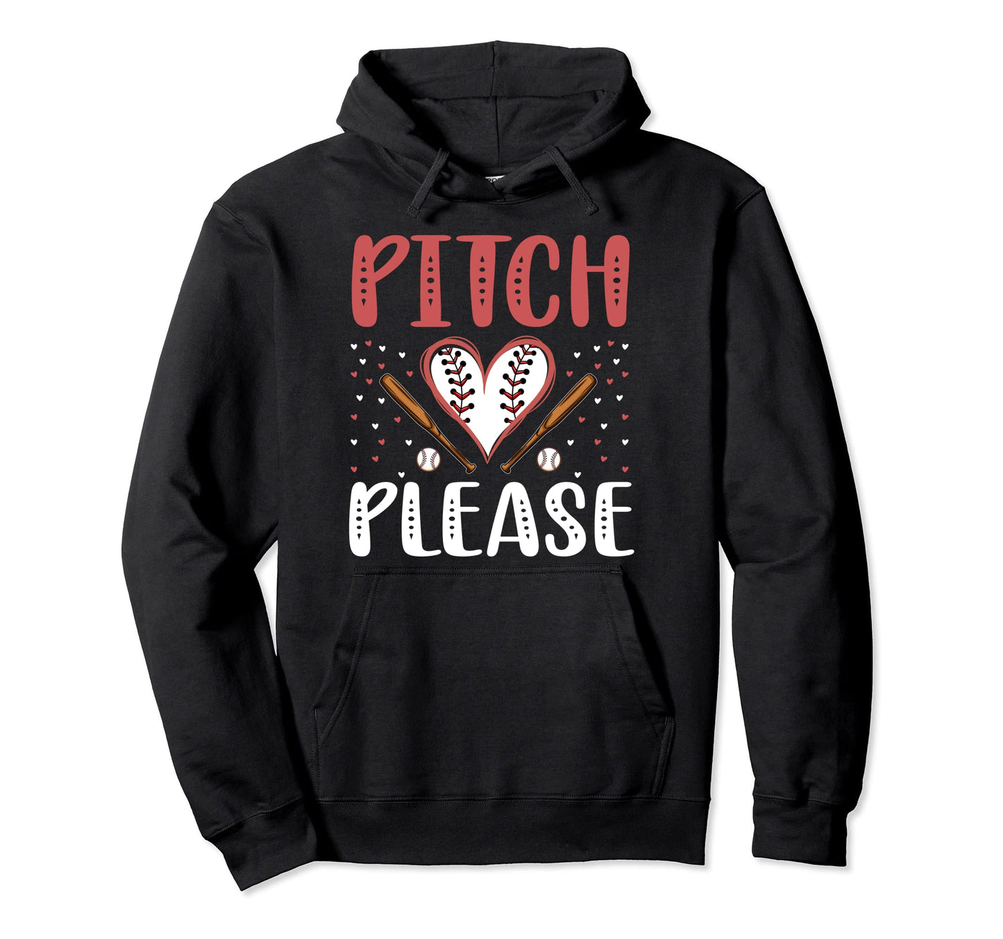 Pitch Please Funny Baseball Hoodie - Custom Art Print Men Women - T-Shirt, Sweatshirt, Hoodie