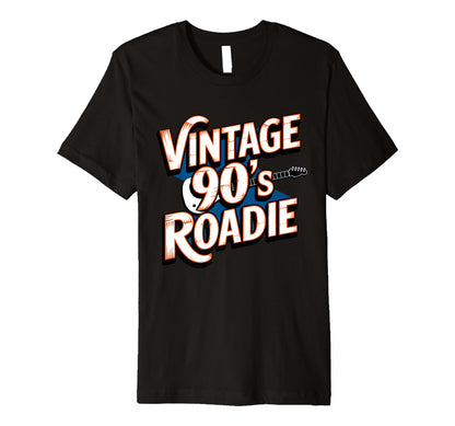 90S Roadie Rock Music Country Grunge T-Shirt - Graphic Print Men Women - T-Shirt, Sweatshirt, Hoodie