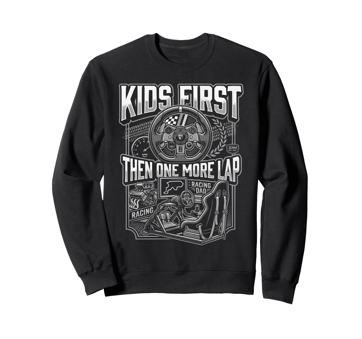 Sim Racing Dad Virtual Racing Game Sweatshirt - Novelty Apparel Unisex - T-Shirt, Sweatshirt, Hoodie