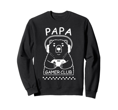 Papa Bear Gamer Club Funny Daddy Sweatshirt - Streetwear Style for Adults - T-Shirt, Sweatshirt, Hoodie