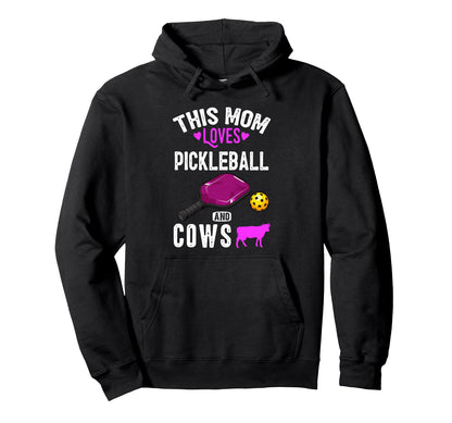 Her Funny Mom Pickleball And Cows Lover Hoodie - Graphic Print Men Women - T-Shirt, Sweatshirt, Hoodie
