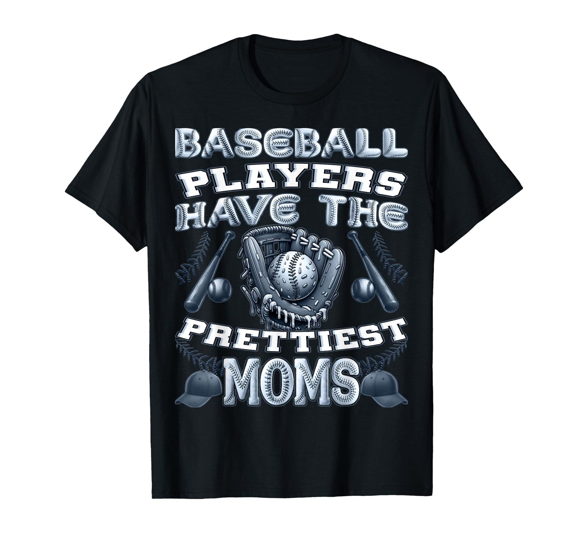 Baseball Players Have Prettiest Moms T-Shirt - Custom Art Print for Adults - T-Shirt, Sweatshirt, Hoodie