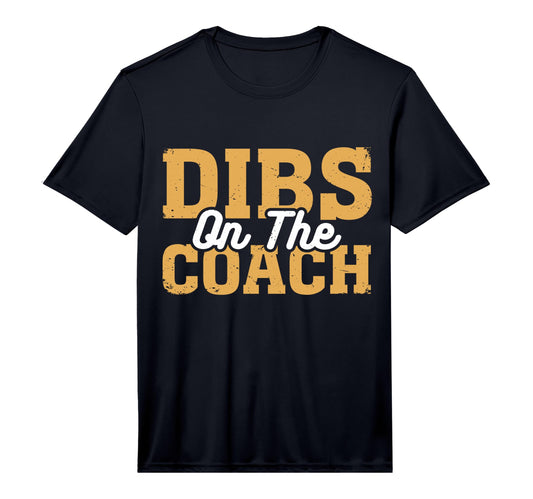 Mens Dibs Coach Baseball Coach Wife T-Shirt - Streetwear Style for Adults - T-Shirt, Sweatshirt, Hoodie