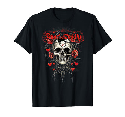 Dead And Cuddly Gothic Alt Grunge Hip T-Shirt - Fun Novelty Design Unisex - T-Shirt, Sweatshirt, Hoodie